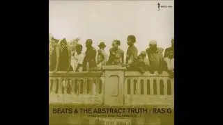 ras g - beats  & the abstract truth (2008)