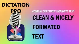 Dictation Pro - An iPhone Shortcut to Save Your Scattered Thoughts Neatly