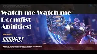Overwatch | New Hero Doomfist Abilities!