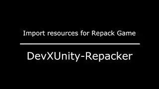 Export & Import resources for Repack Unity Game