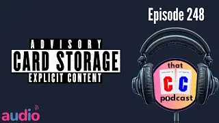 Episode 248; Card Storage
