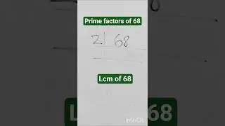 Prime factorization of 68| lcm of 68 | 68 ka lcm#lcm #lcmbhagvidh #lcmtricks #primefactorisation
