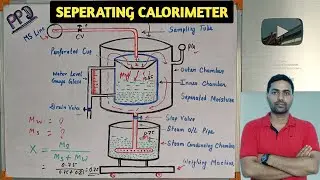 Seperating Calorimeter | How can find the dryness Fraction of steam by Seperating Calorimeter? |