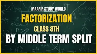Middle Term Splitting | Class 8 Maths Factorization Made Easy | CBSE | Step-by-Step Tutorial