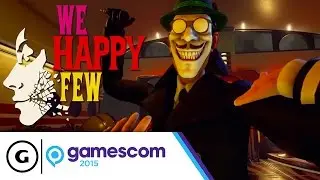 We Happy Few - Gamescom 2015 Trailer