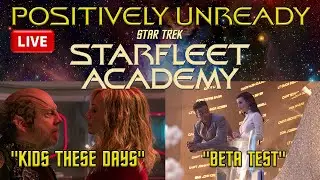 LIVE: Starfleet Academy SERIES PREMIERE! 