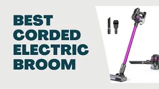 Best Corded Electric Broom. Choose The Right One| The Tool Advisor