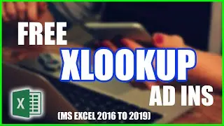 How to add XLOOKUP FUNCTION IN EXCEL for FREE (ADD-INS)