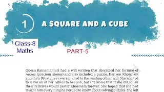 (Page 16-17) A Square and A Cube (PART-5)/ Class-8 Maths NCERT Ganita Prakash Chapter-1 KV Teacher