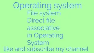 L30: File system | Types of file system | Direct file system | indexed file system in OS