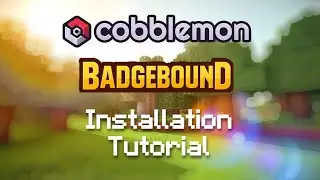 Cobblemon Badgebound Modpack Installation Tutorial