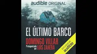 Audiolibro: El último barco - Domingo Villar Audiolibro