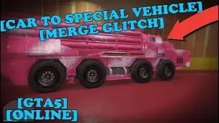 [*CAR TO SPECIAL VEHICLE MERGE*] [*EASY MERGE#] [GTA5 ONLINE] NOW PATCHED