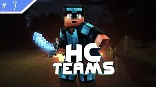 Glowstone Mountain or Netherrack Mountain? [HCTeams] Map 16 | Let's Play #7