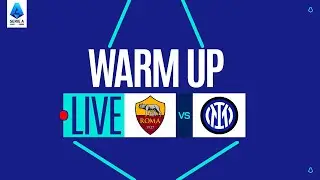 🔴 LIVE | Warm up | ROMA-INTER | Serie A Enilive 2025/26