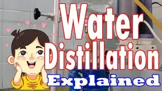 Simple Distillation for Kids - How to produce distilled water - Distillation Process Explained