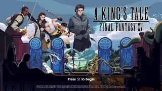 A KINGS TALE: FINAL FANTASY XV (XB1) STORY MODE
