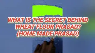 Home made prasad l Wheat flour prasad