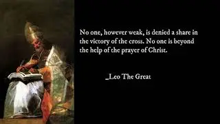 Pope Leo 1 Quotes