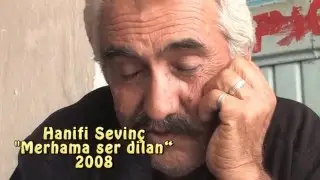 Hanifi Sevinç merhema ser dilan