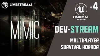 Прямая трансляция разработки проекта Mimic &mdash; дизайн уровней и металюди