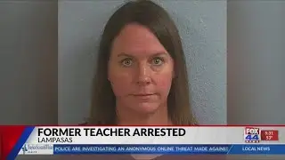 Former Lampasas 7th Grade teacher arrested