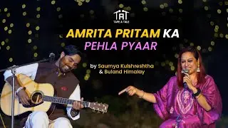 Amrita Pritam ka Pehla Pyaar - Saumya Kulshreshtha & Buland Himalay | Ghar Kar Gayi | Live at 4M