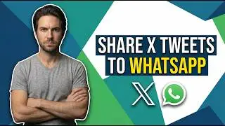 How To Share X.Com Twitter Tweets To WhatsApp (Easy Guide)