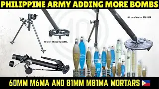 PHILIPPINE ARMY 🇵🇭 LOVE BOMBS WITH ACQUISITION OF ADDITIONAL MORTAR PROJECT 60MM M6MA AND 81MM M81MA