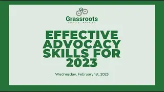 Effective Advocacy Skills for 2023 Webinar