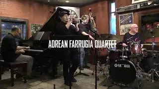 BRAD GOODE AND ADAM NUSSBAUM IN THE ADREAN FARRUGIA QUARTET ;  Jug Ain't Gone by Von Freeman