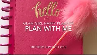 Plan With Me -Classic Glam Girl Happy Planner