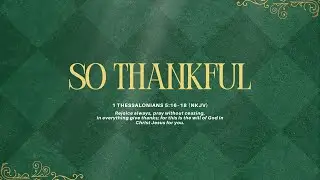 3C USA CHURCH | So Thankful