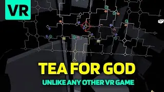 Most Original VR Game of 2021  - TEA FOR GOD - Brilliant Game Design! [OCULUS QUEST 2]