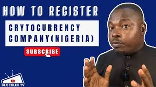 How to Register Cryptocurrency Company (Nigeria)