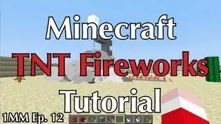 TNT Fireworks Tutorial | 1 Minute Minecraft: Ep. 12