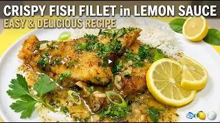 Fish Fillet in Lemon Sauce