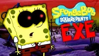 Spongebob.EXE | ARE YA READY KIDS?