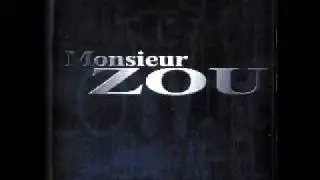 Monsieur ZOU - Remettre en Jeu