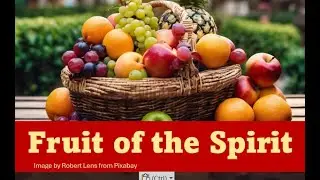 2024 09 01 Fruit of the Spirit Joy