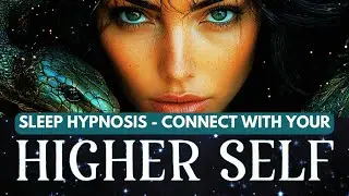 🐍 WOOD SNAKE SLEEP HYPNOSIS | Connect with Your HIGHER SELF | Guided Meditation for HEALING