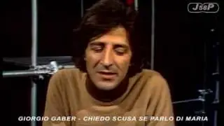 GIORGIO GABER - CHIEDO SCUSA SE PARLO DI MARIA (live)