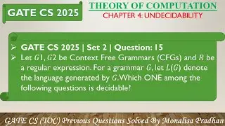 GATE CS 2025 | Set 2 | Question: 15 Let 𝐺1, 𝐺2 be Context Free Grammars (CFGs) and 𝑅 be a regular