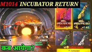 M1014 incubator return confirm date #freefire #shorts