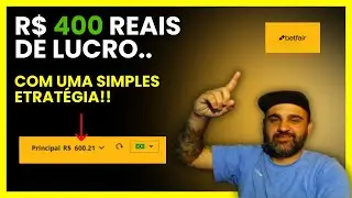 Como LUCREI R$400 com UMA &Uacute;NICA Estrat&eacute;gia em ODDS BAIXAS!!