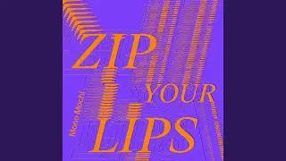 Zip Your Lips