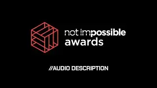 2021 Not Impossible Awards - Audio Description