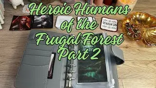 Heroic Humans of the Frugal Forest Savings Challenge Box Part 2 $55 #savingschallenge #budgeting