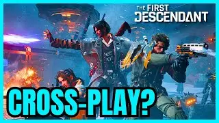 Is The First Descendant Crossplay? (EXPLAINED)