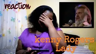 Kenny Rogers - Lady (reaction)|first time hearing